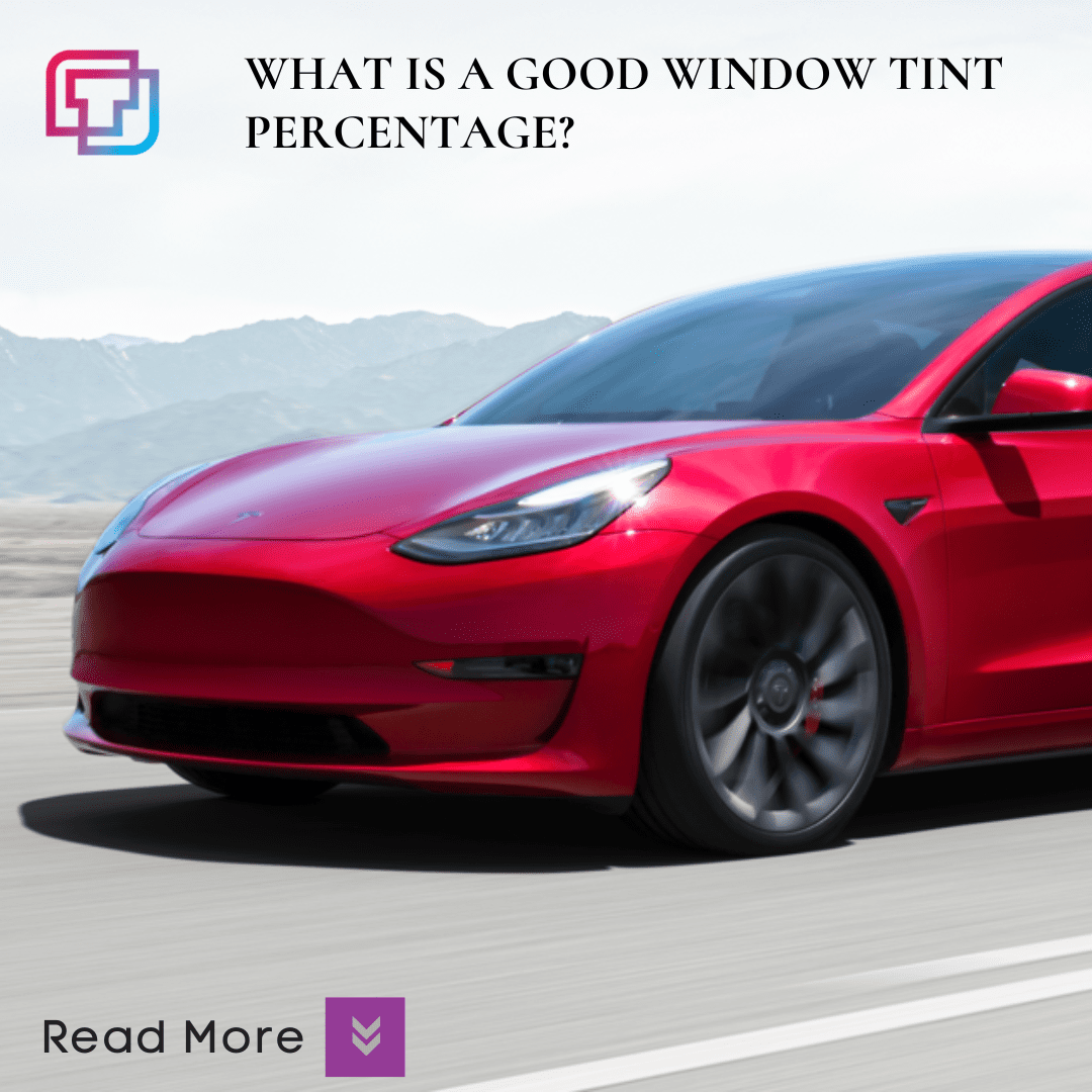 What is a good window tint percentage
